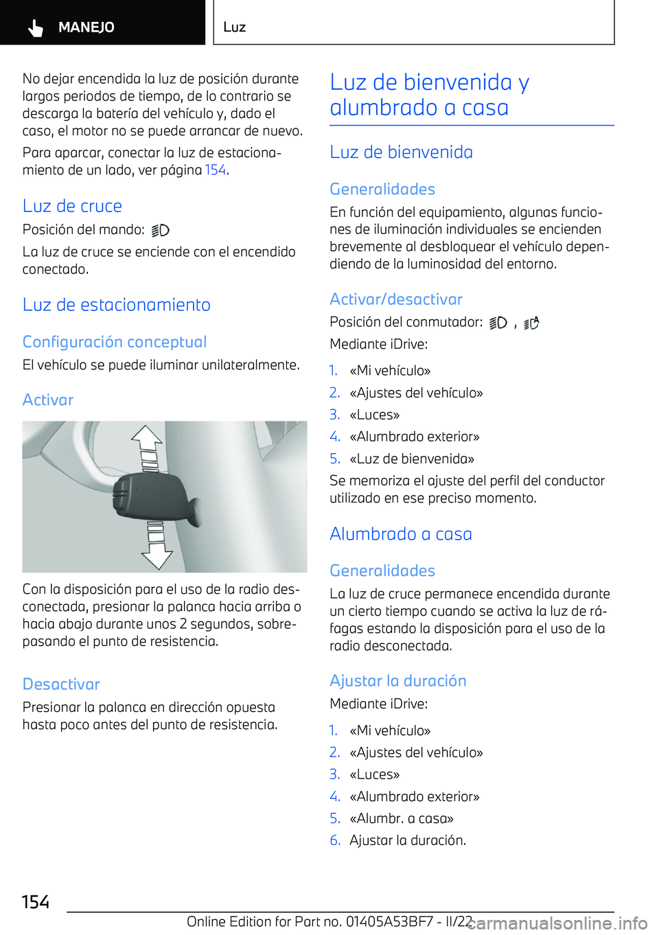 BMW X1 2022 Manuales de Empleo (in Spanish) No dejar encendida la luz de posici BMW X1 2022 Manuales de Empleo (in Spanish) No dejar encendida la luz de posici