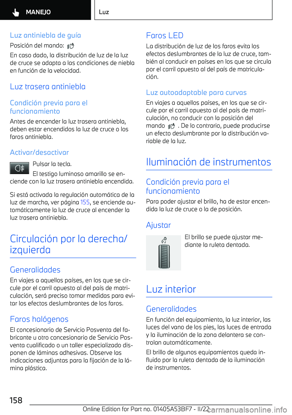 BMW X1 2022 Manuales de Empleo (in Spanish) Luz antiniebla de gu BMW X1 2022 Manuales de Empleo (in Spanish) Luz antiniebla de gu