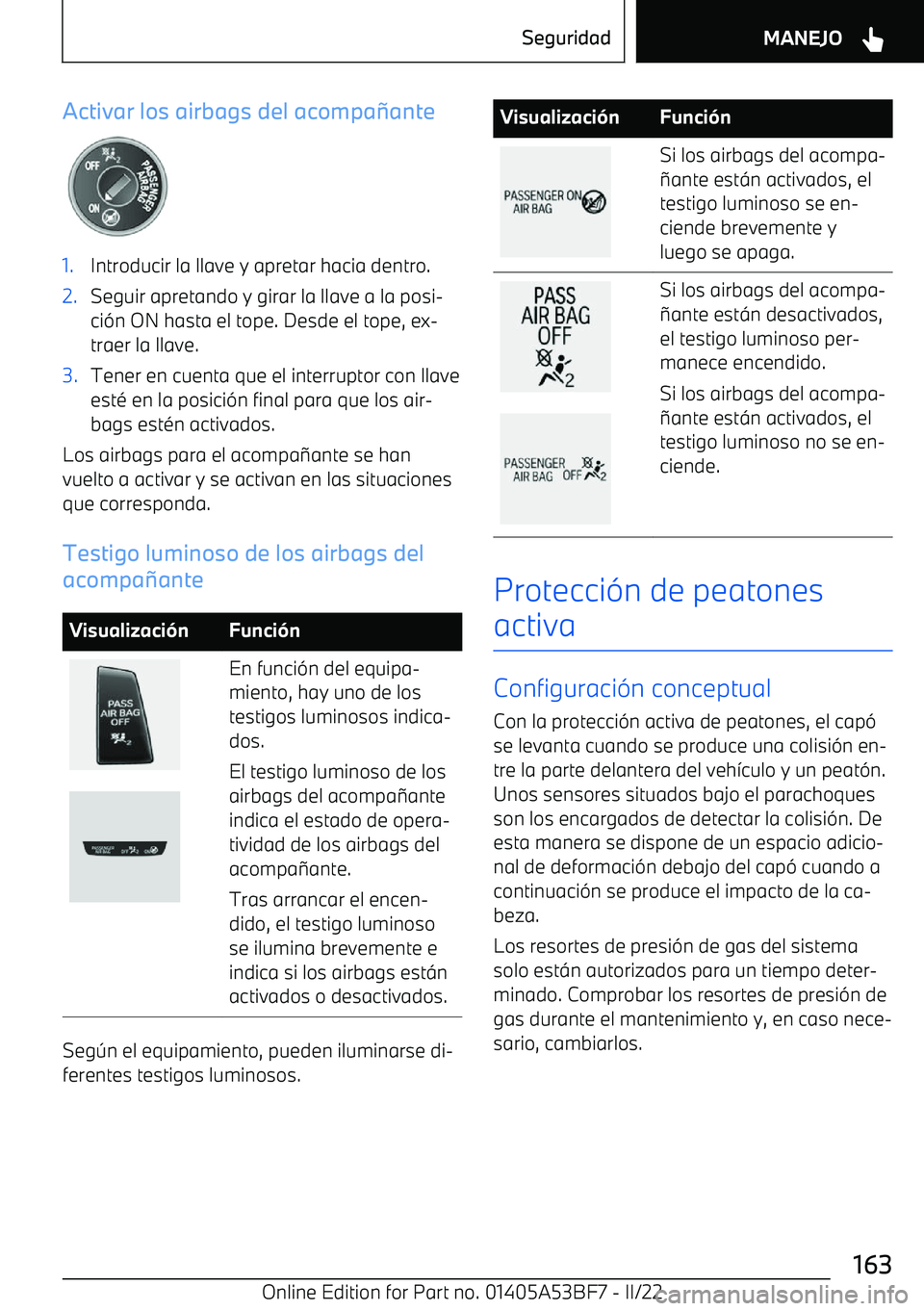 BMW X1 2022  Manuales de Empleo (in Spanish) Activar los airbags del acompa