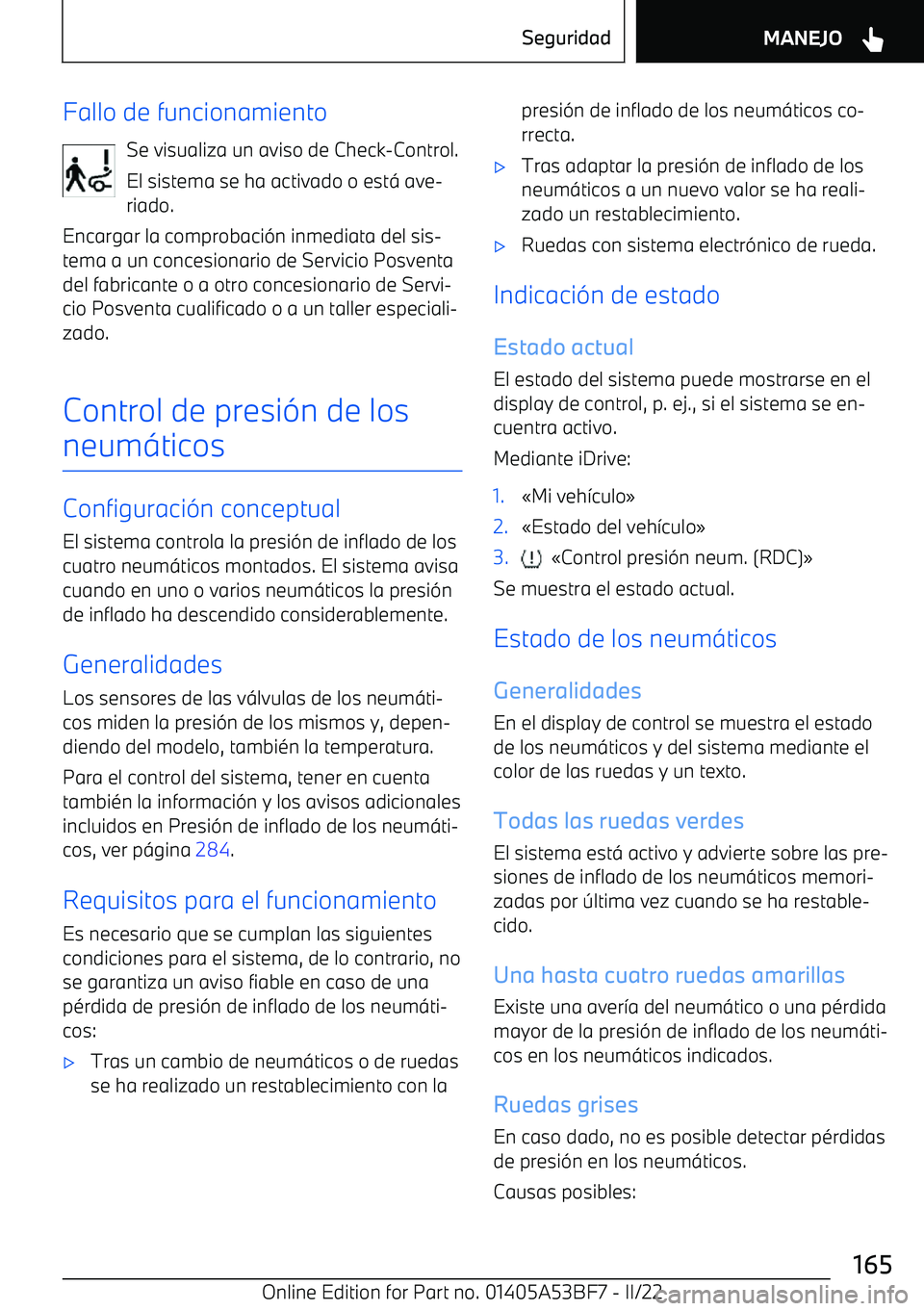 BMW X1 2022  Manuales de Empleo (in Spanish) Fallo de funcionamientoSe visualiza un aviso de Check