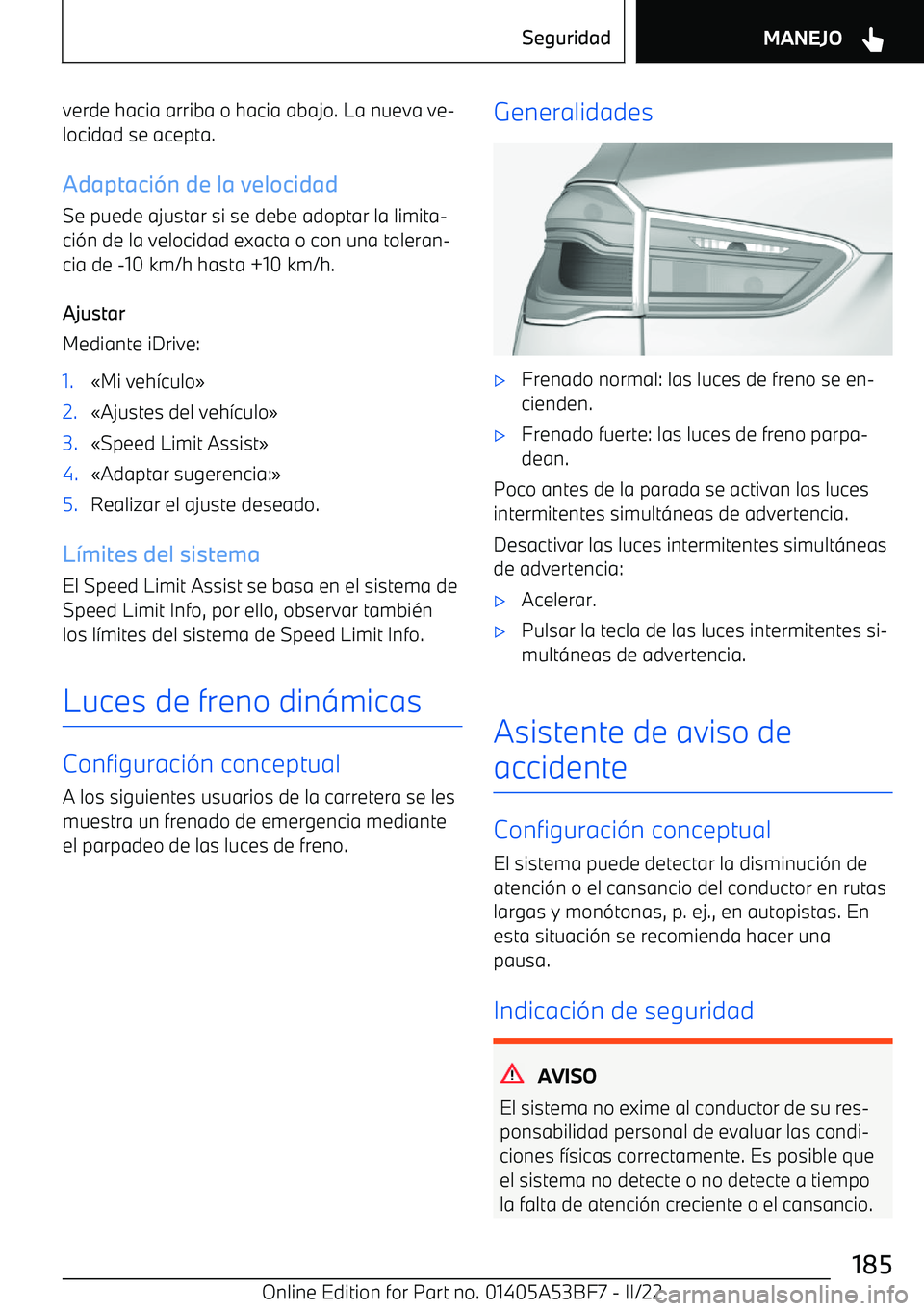 BMW X1 2022  Manuales de Empleo (in Spanish) verde hacia arriba o hacia abajo. La nueva ve