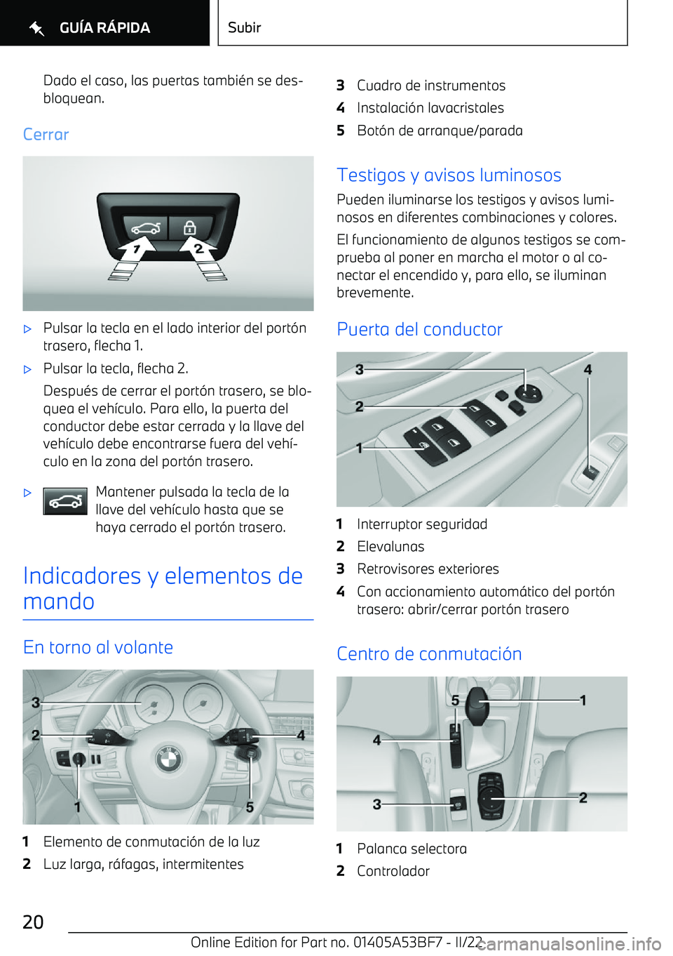 BMW X1 2022 Manuales de Empleo (in Spanish) Dado el caso, las puertas tambi BMW X1 2022 Manuales de Empleo (in Spanish) Dado el caso, las puertas tambi
