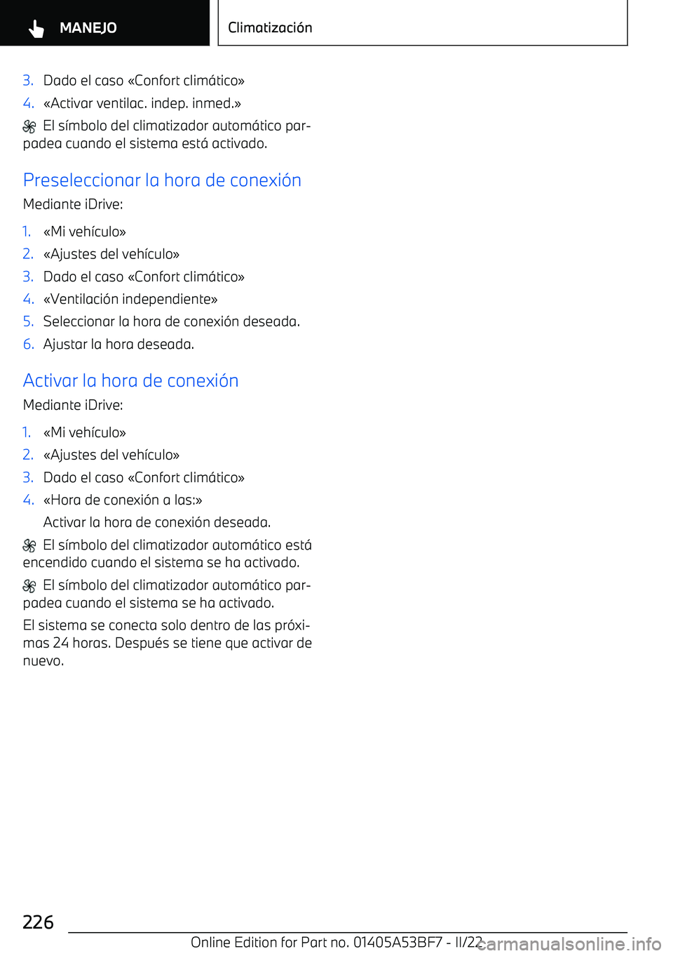 BMW X1 2022  Manuales de Empleo (in Spanish) 3.Dado el caso 