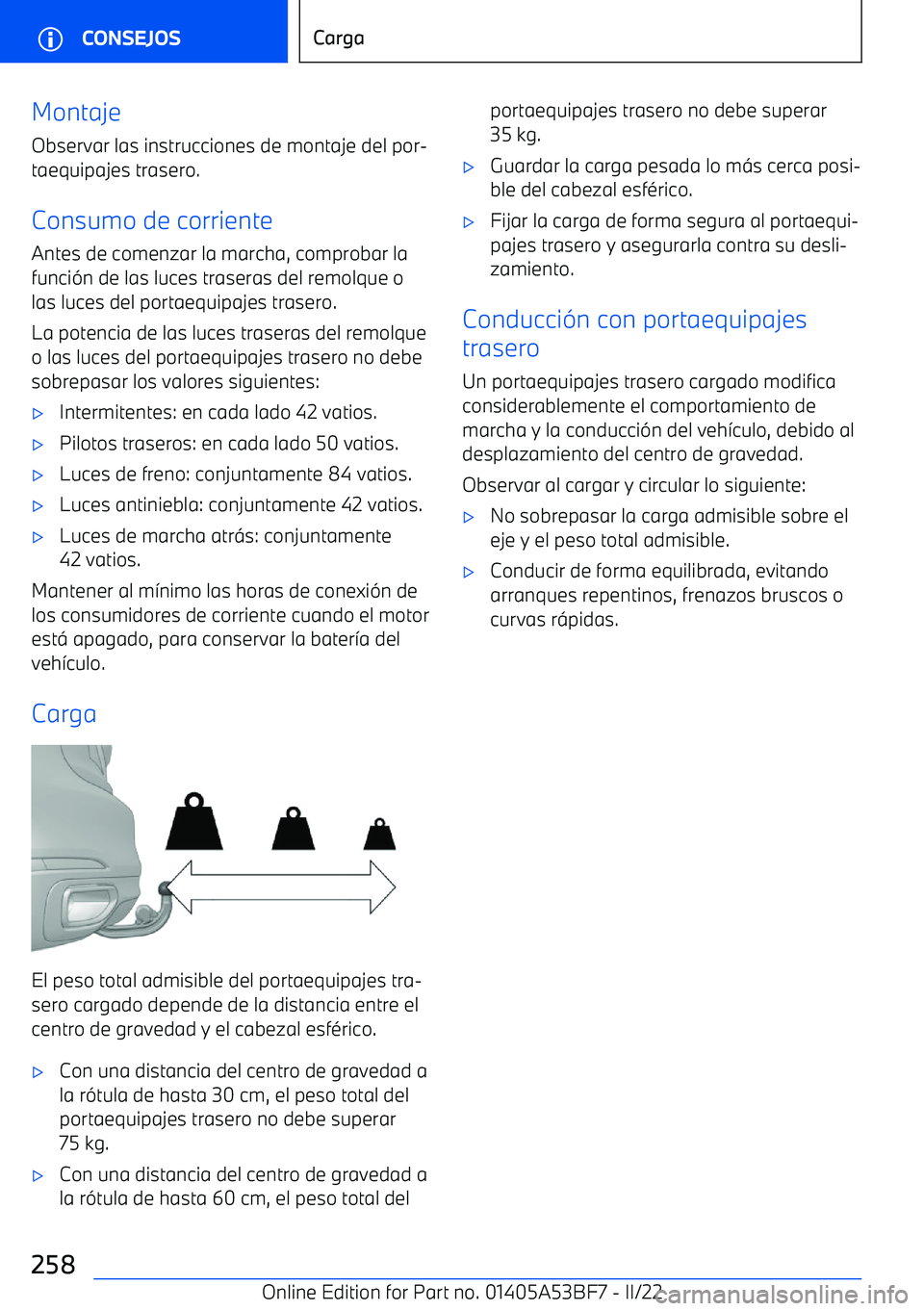 BMW X1 2022 Manuales de Empleo (in Spanish) Montaje
Observar las instrucciones de montaje del por BMW X1 2022 Manuales de Empleo (in Spanish) Montaje
Observar las instrucciones de montaje del por