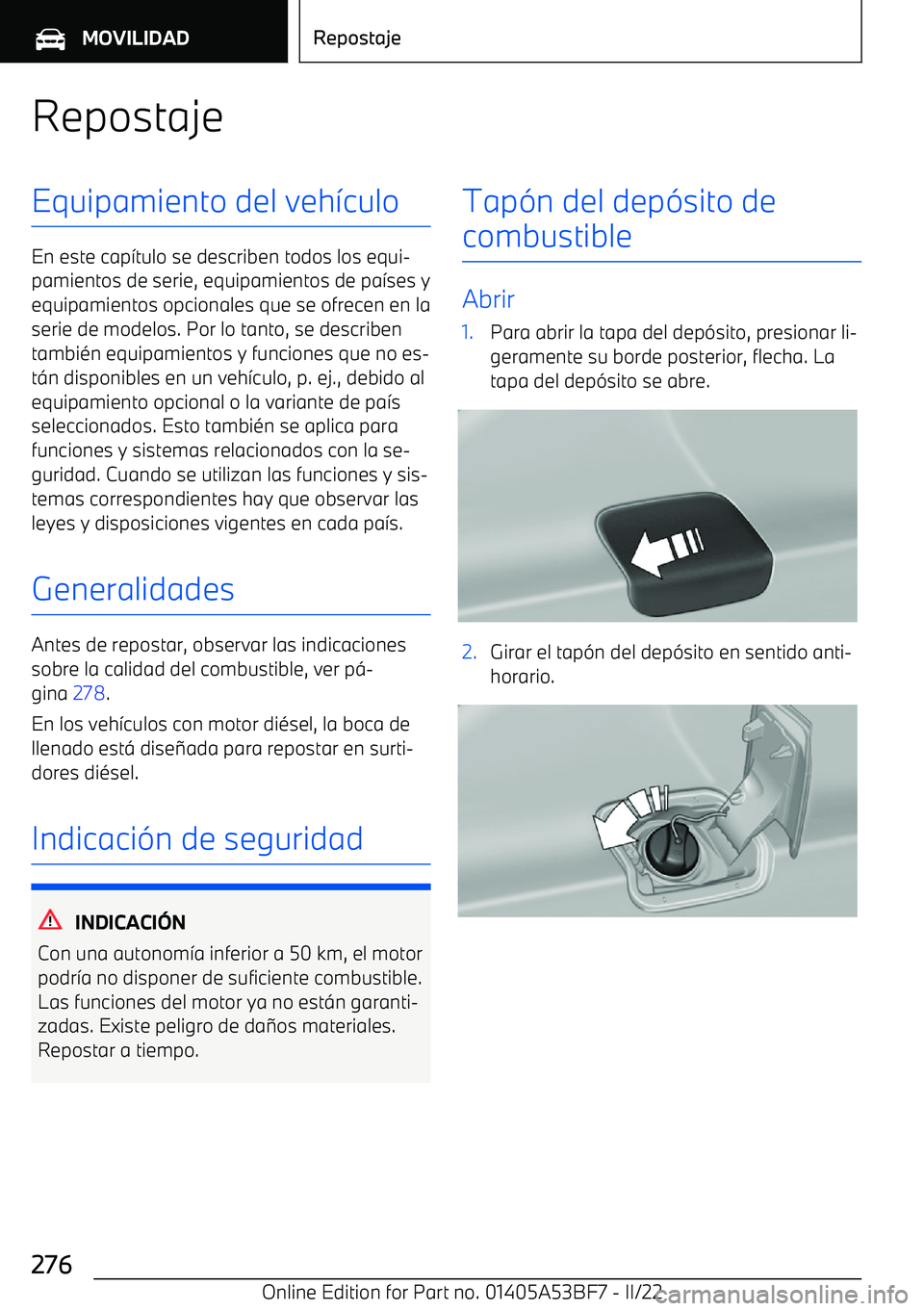 BMW X1 2022 Manuales de Empleo (in Spanish) RepostajeEquipamiento del veh BMW X1 2022 Manuales de Empleo (in Spanish) RepostajeEquipamiento del veh