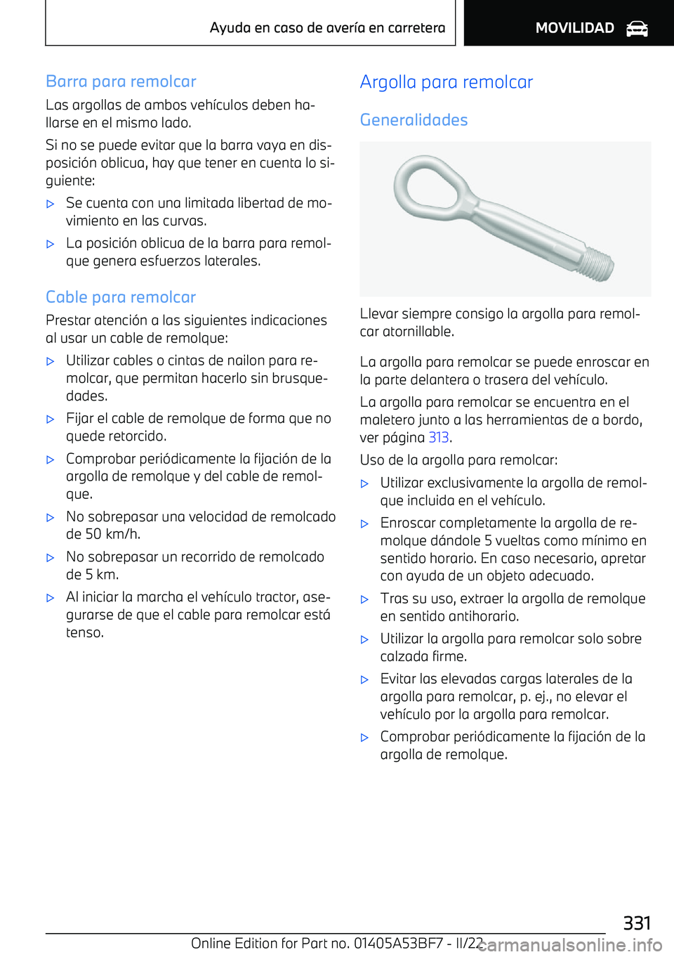 BMW X1 2022 Manuales de Empleo (in Spanish) Barra para remolcarLas argollas de ambos veh BMW X1 2022 Manuales de Empleo (in Spanish) Barra para remolcarLas argollas de ambos veh