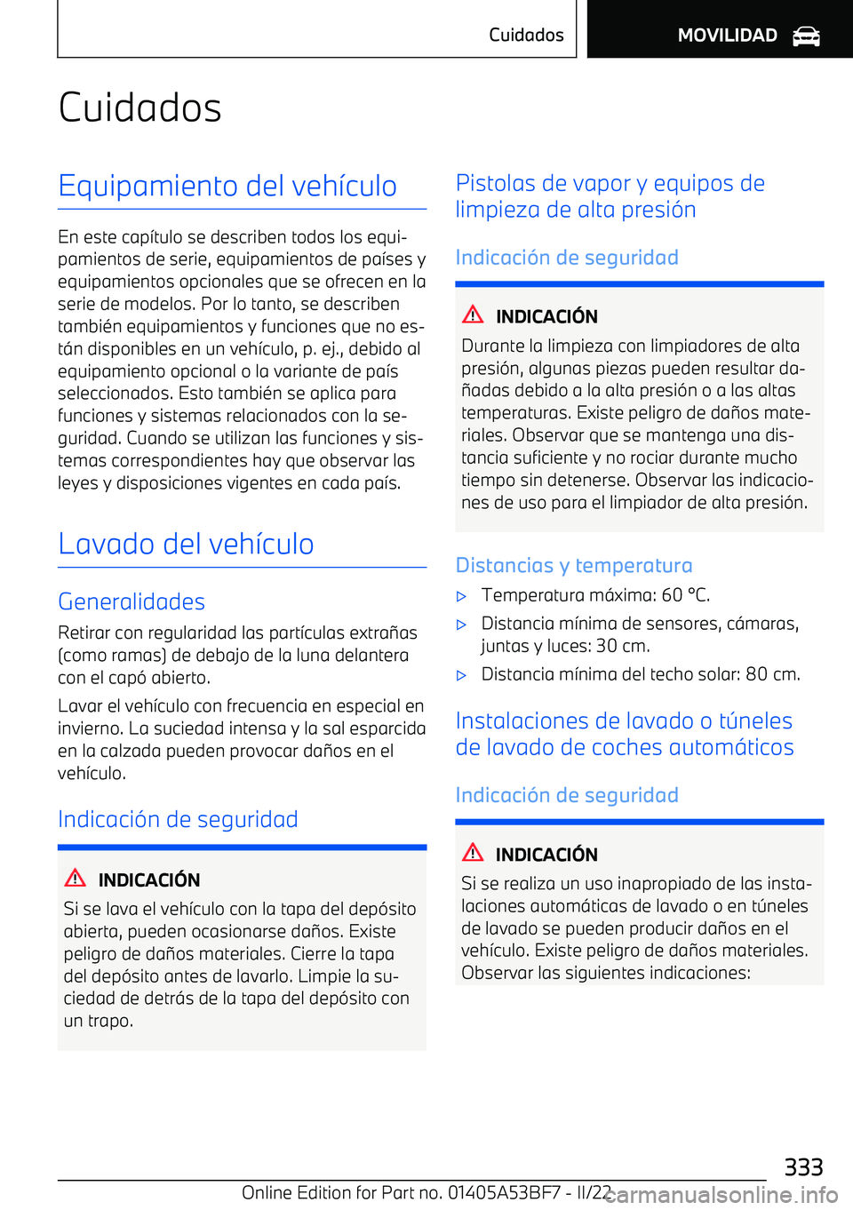 BMW X1 2022 Manuales de Empleo (in Spanish) CuidadosEquipamiento del veh BMW X1 2022 Manuales de Empleo (in Spanish) CuidadosEquipamiento del veh
