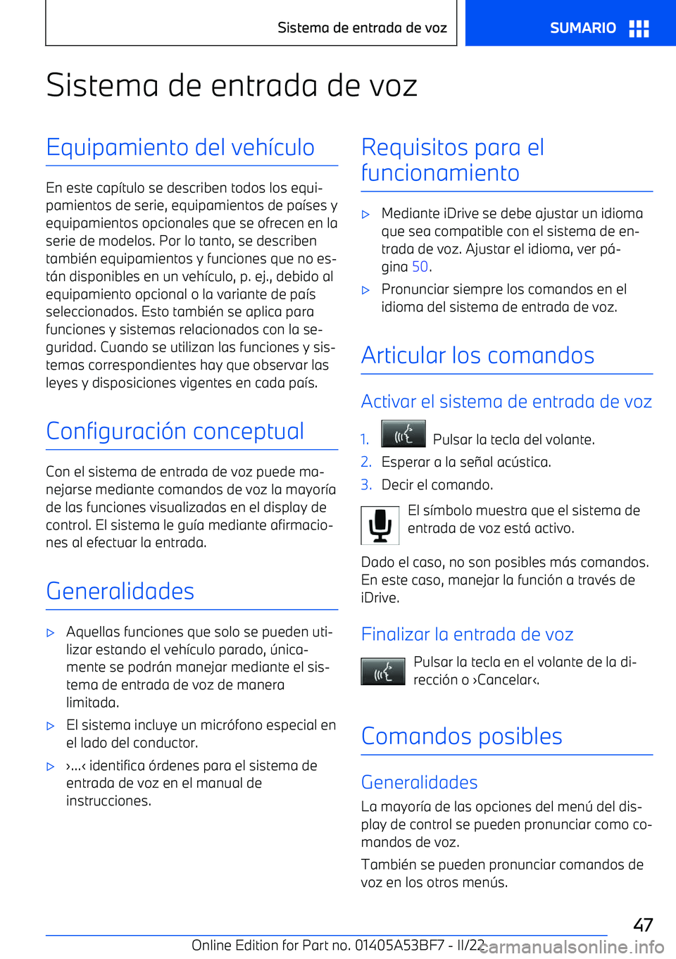BMW X1 2022 Manuales de Empleo (in Spanish) Sistema de entrada de vozEquipamiento del veh BMW X1 2022 Manuales de Empleo (in Spanish) Sistema de entrada de vozEquipamiento del veh