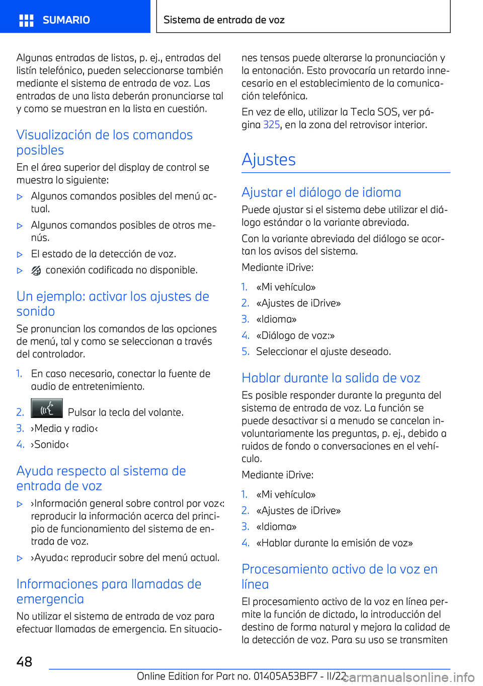 BMW X1 2022 Manuales de Empleo (in Spanish) Algunas entradas de listas, p. ej., entradas dellist BMW X1 2022 Manuales de Empleo (in Spanish) Algunas entradas de listas, p. ej., entradas dellist