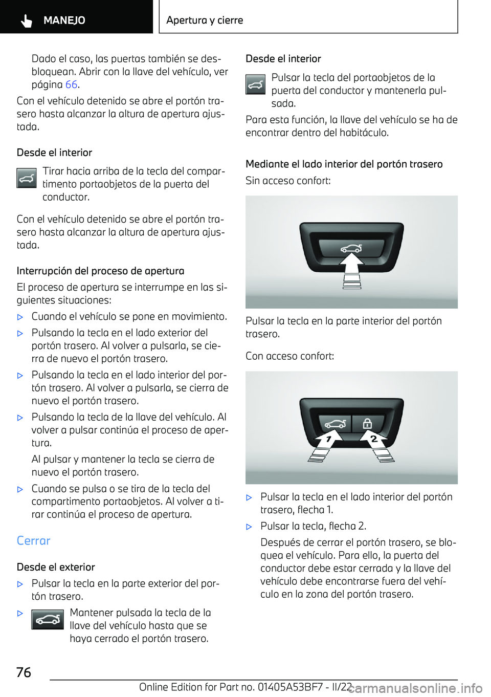 BMW X1 2022 Manuales de Empleo (in Spanish) Dado el caso, las puertas tambi BMW X1 2022 Manuales de Empleo (in Spanish) Dado el caso, las puertas tambi