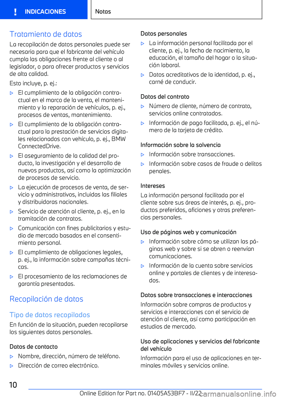 BMW X1 2022 Manuales de Empleo (in Spanish) Tratamiento de datosLa recopilaci BMW X1 2022 Manuales de Empleo (in Spanish) Tratamiento de datosLa recopilaci