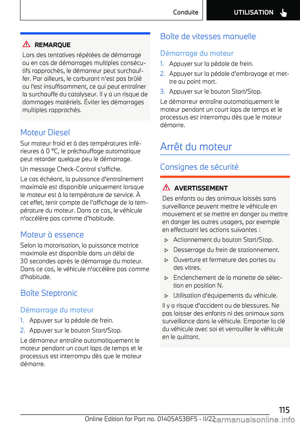 BMW X1 2022 Notices Demploi (in French) REMARQUE
Lors des tentatives r BMW X1 2022 Notices Demploi (in French) REMARQUE
Lors des tentatives r