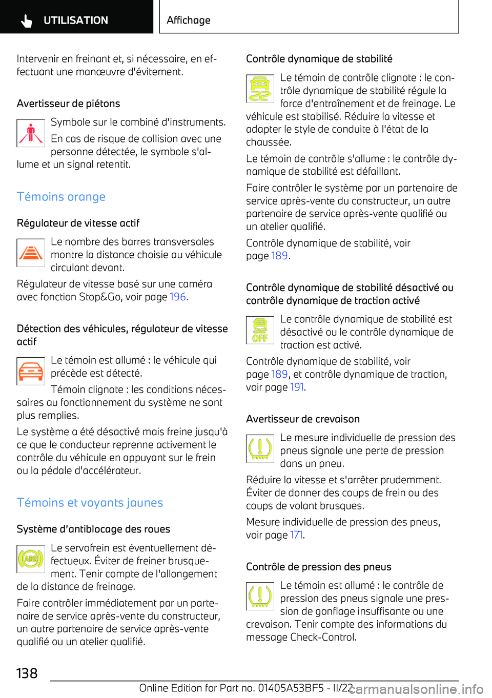 BMW X1 2022 Notices Demploi (in French) Intervenir en freinant et, si n BMW X1 2022 Notices Demploi (in French) Intervenir en freinant et, si n