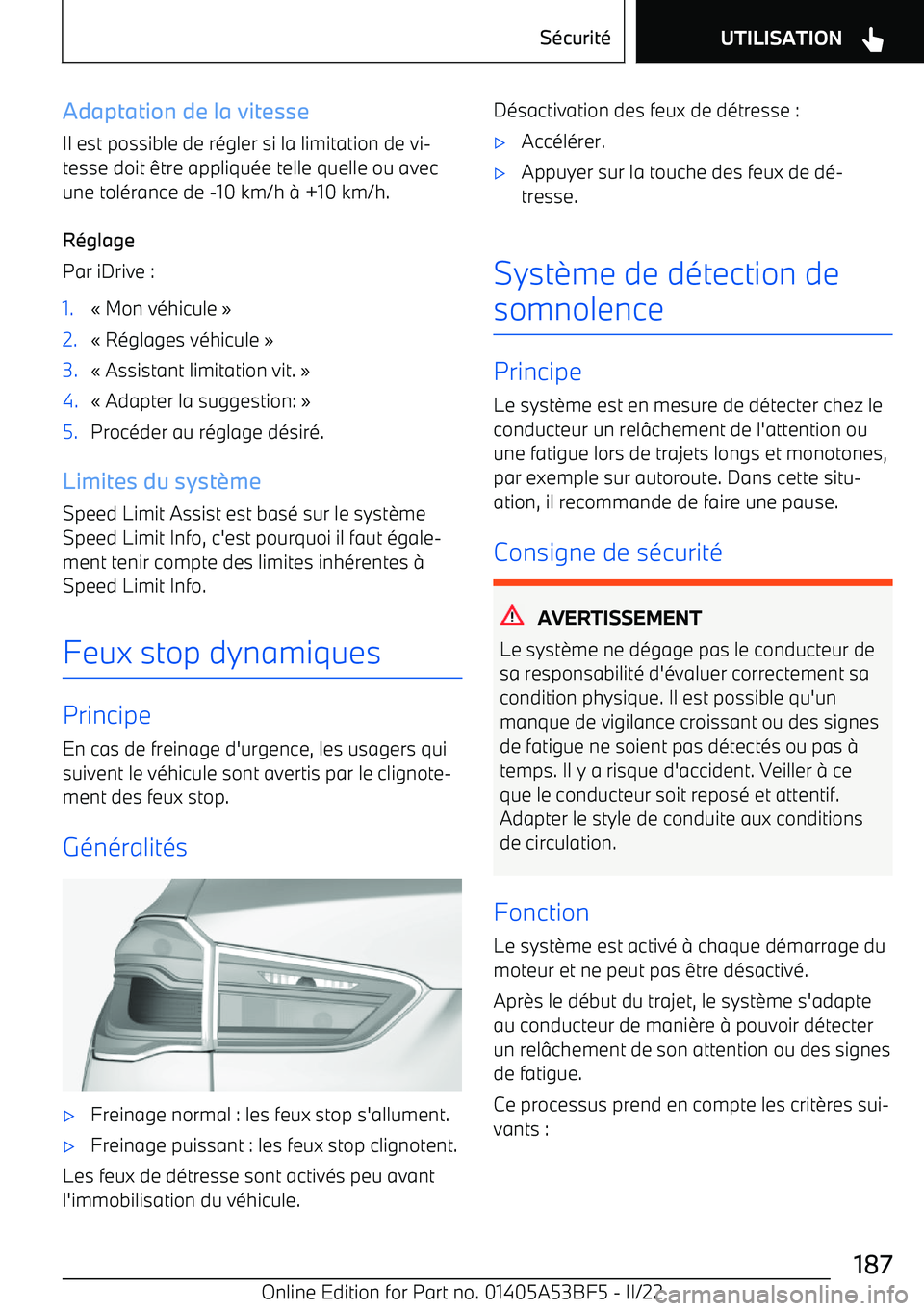 BMW X1 2022 Notices Demploi (in French) Adaptation de la vitesse
Il est possible de r BMW X1 2022 Notices Demploi (in French) Adaptation de la vitesse
Il est possible de r