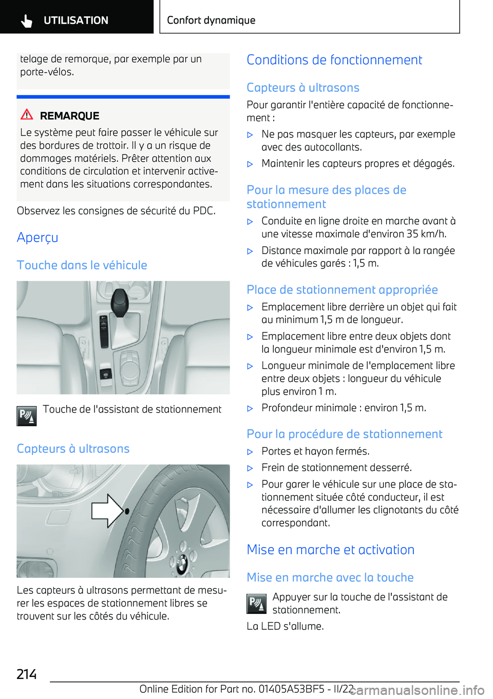 BMW X1 2022 Notices Demploi (in French) telage de remorque, par exemple par un
porte BMW X1 2022 Notices Demploi (in French) telage de remorque, par exemple par un
porte