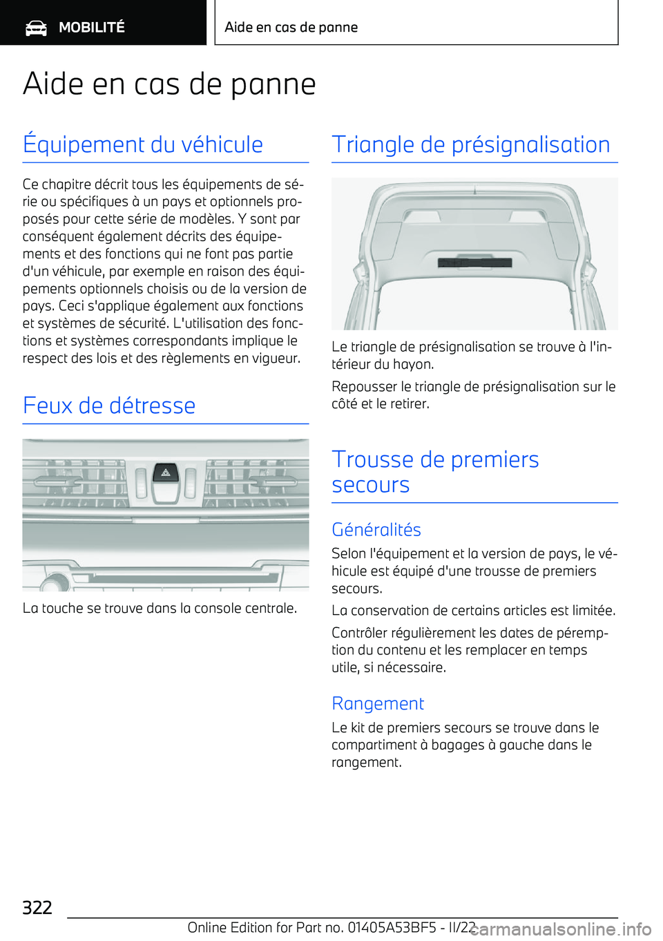 BMW X1 2022 Notices Demploi (in French) Aide en cas de panne BMW X1 2022 Notices Demploi (in French) Aide en cas de panne