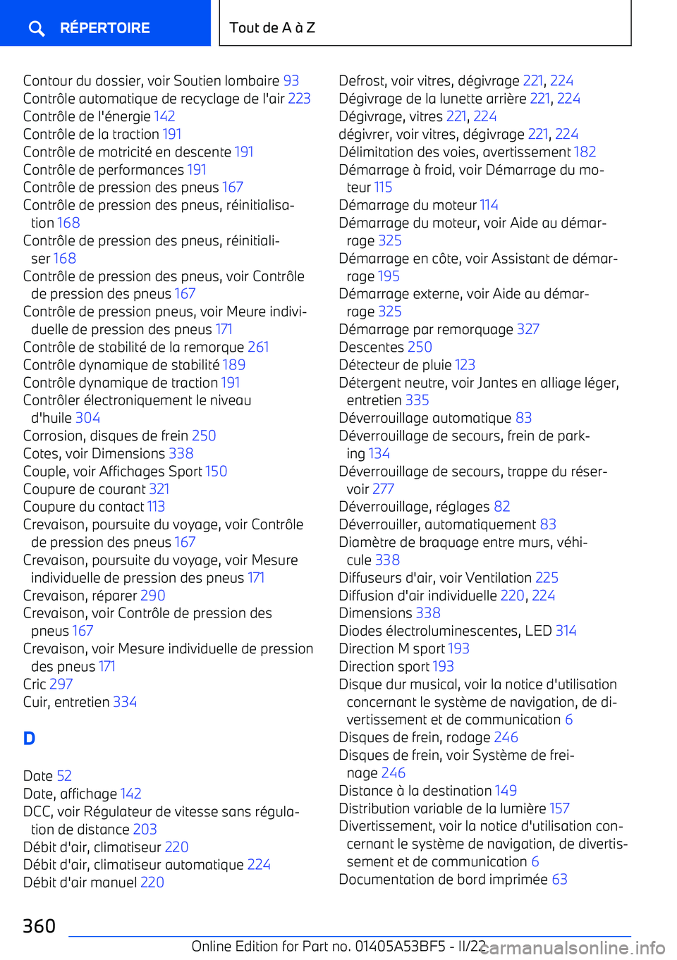 BMW X1 2022 Notices Demploi (in French) Contour du dossier, voir Soutien lombaire 93
Contr BMW X1 2022 Notices Demploi (in French) Contour du dossier, voir Soutien lombaire 93
Contr