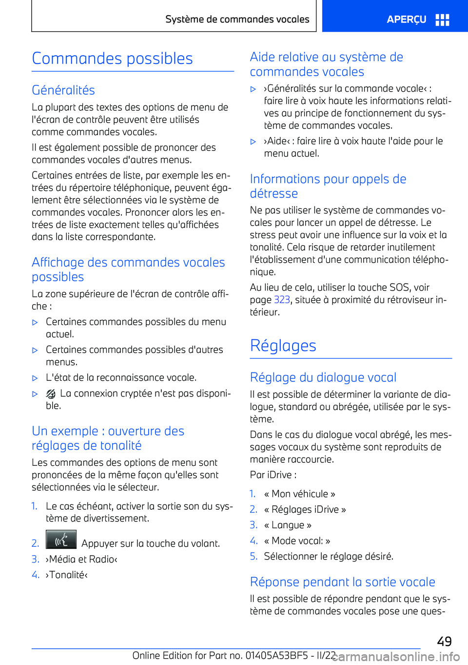 BMW X1 2022 Notices Demploi (in French) Commandes possibles
G BMW X1 2022 Notices Demploi (in French) Commandes possibles
G