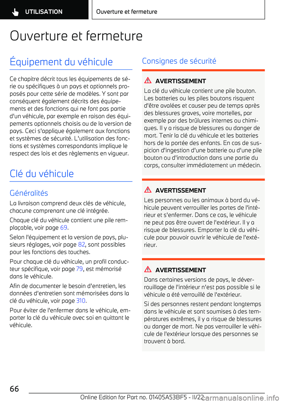 BMW X1 2022 Notices Demploi (in French) Ouverture et fermeture BMW X1 2022 Notices Demploi (in French) Ouverture et fermeture