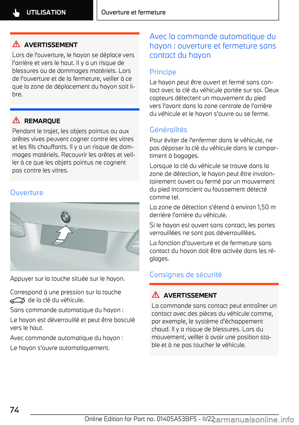 BMW X1 2022 Notices Demploi (in French) AVERTISSEMENT
Lors de l BMW X1 2022 Notices Demploi (in French) AVERTISSEMENT
Lors de l