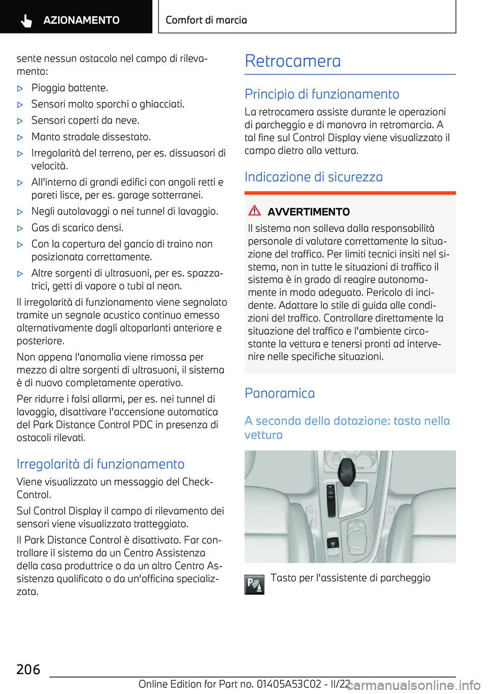 BMW X1 2022 Libretti Di Uso E manutenzione (in Italian) sente nessun ostacolo nel campo di rileva BMW X1 2022 Libretti Di Uso E manutenzione (in Italian) sente nessun ostacolo nel campo di rileva