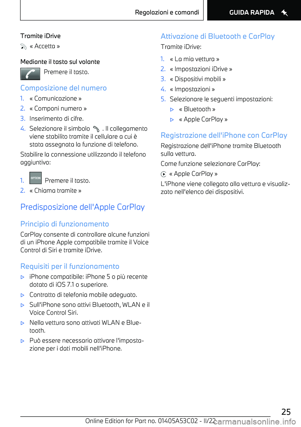 BMW X1 2022  Libretti Di Uso E manutenzione (in Italian) Tramite iDrive
  