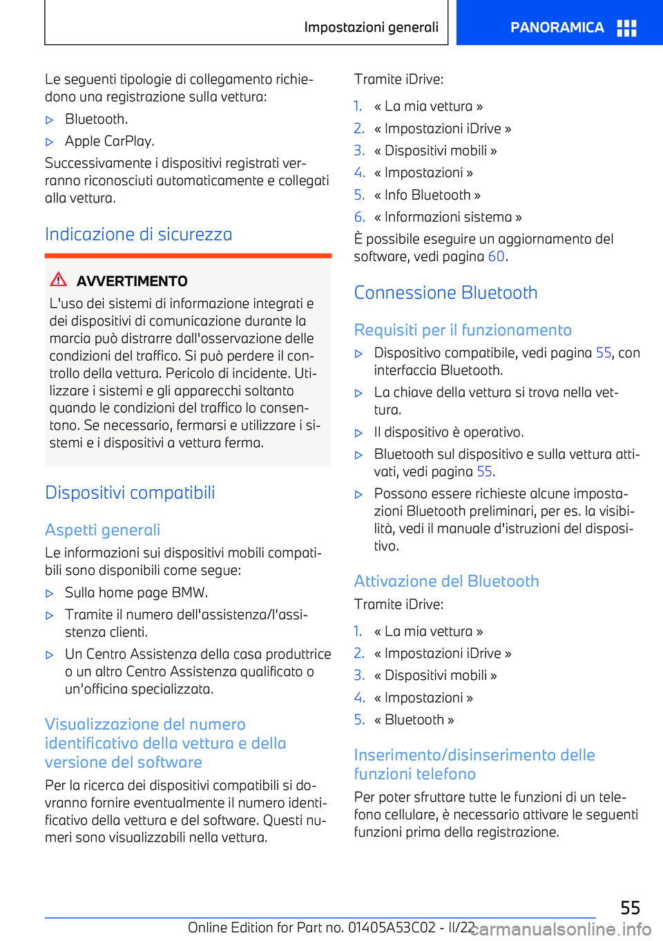 BMW X1 2022  Libretti Di Uso E manutenzione (in Italian) Le seguenti tipologie di collegamento richie