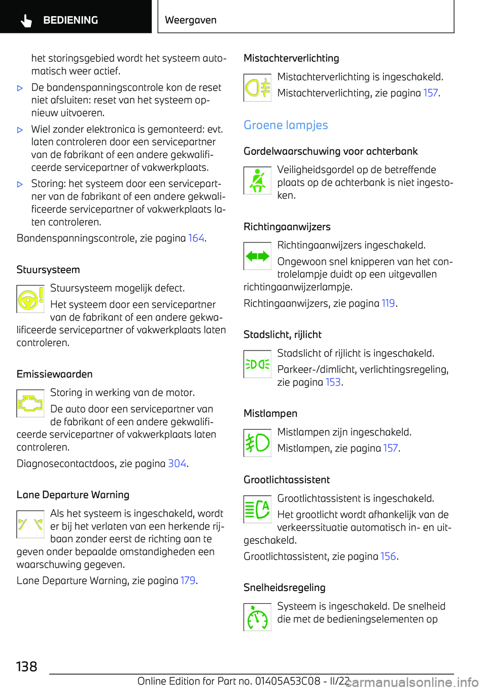 BMW X1 2022 Instructieboekjes (in Dutch) het storingsgebied wordt het systeem auto BMW X1 2022 Instructieboekjes (in Dutch) het storingsgebied wordt het systeem auto