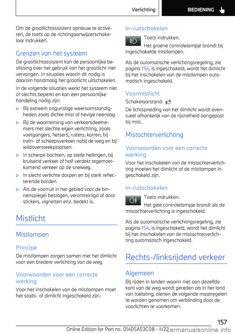 BMW X1 2022 Instructieboekjes (in Dutch) Om de grootlichtassistent opnieuw te active BMW X1 2022 Instructieboekjes (in Dutch) Om de grootlichtassistent opnieuw te active