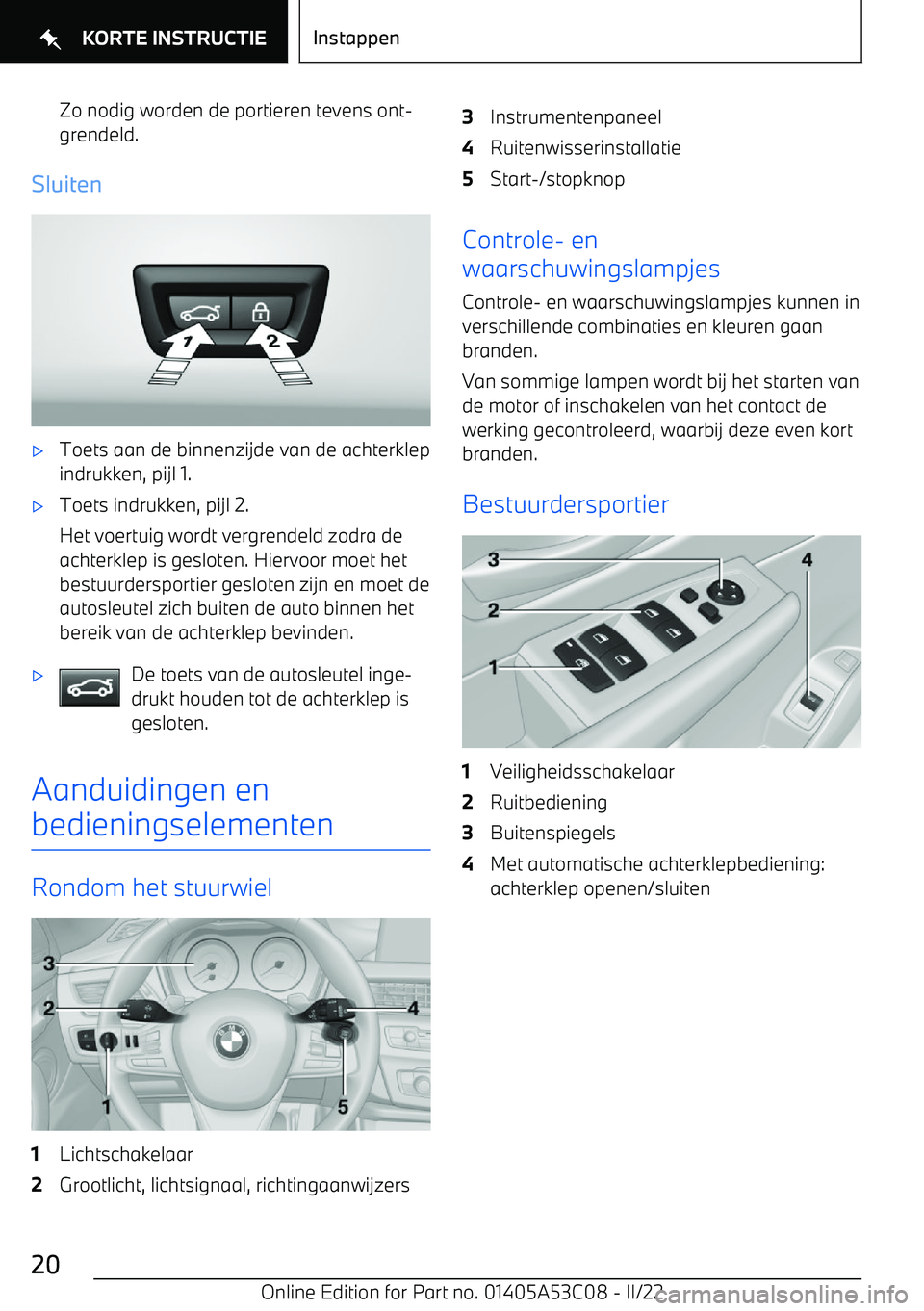 BMW X1 2022 Instructieboekjes (in Dutch) Zo nodig worden de portieren tevens ont BMW X1 2022 Instructieboekjes (in Dutch) Zo nodig worden de portieren tevens ont