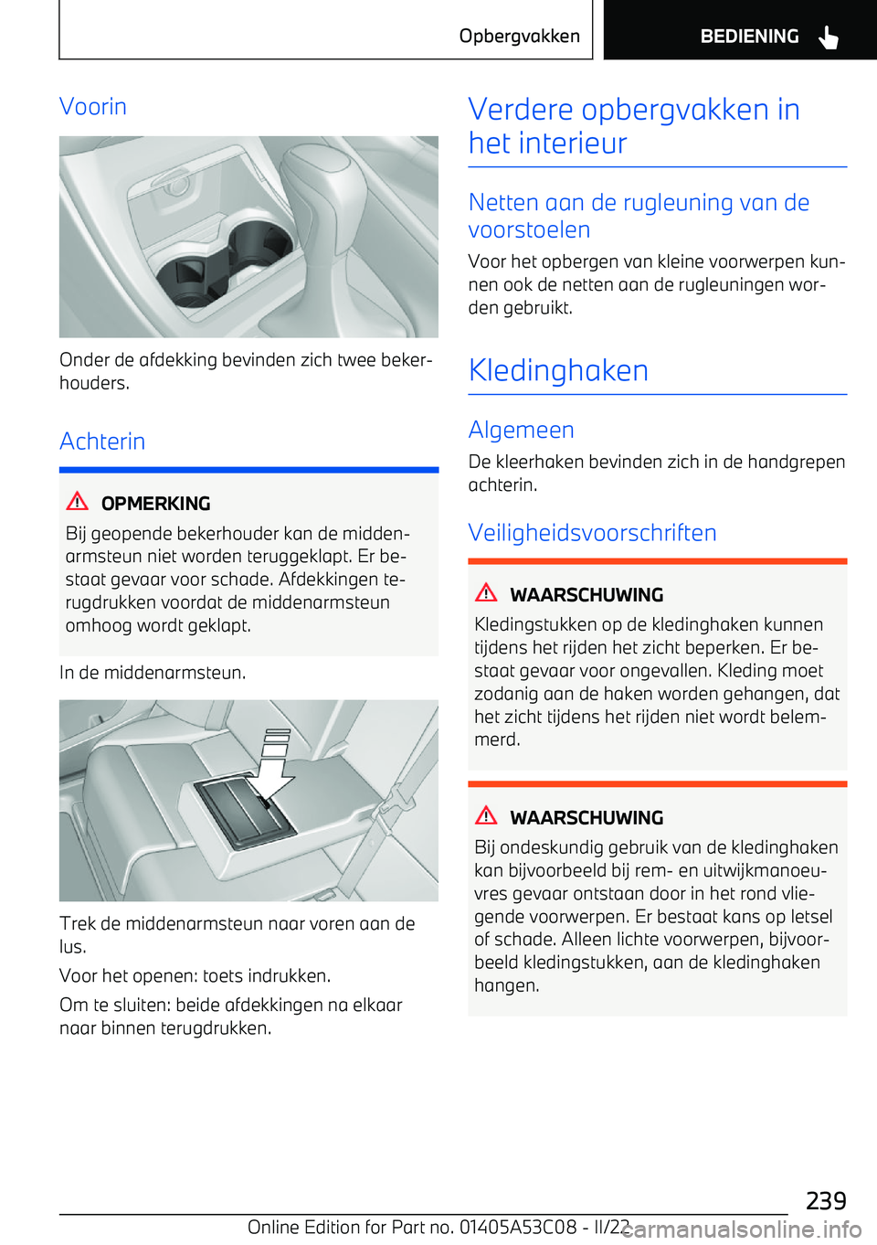 BMW X1 2022 Instructieboekjes (in Dutch) Voorin
Onder de afdekking bevinden zich twee beker BMW X1 2022 Instructieboekjes (in Dutch) Voorin
Onder de afdekking bevinden zich twee beker