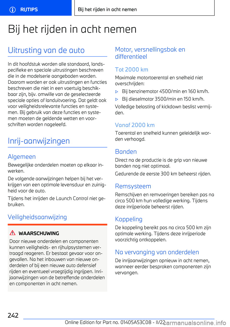 BMW X1 2022 Instructieboekjes (in Dutch) Bij het rijden in acht nemenUitrusting van de auto
In dit hoofdstuk worden alle standaard, lands BMW X1 2022 Instructieboekjes (in Dutch) Bij het rijden in acht nemenUitrusting van de auto
In dit hoofdstuk worden alle standaard, lands
