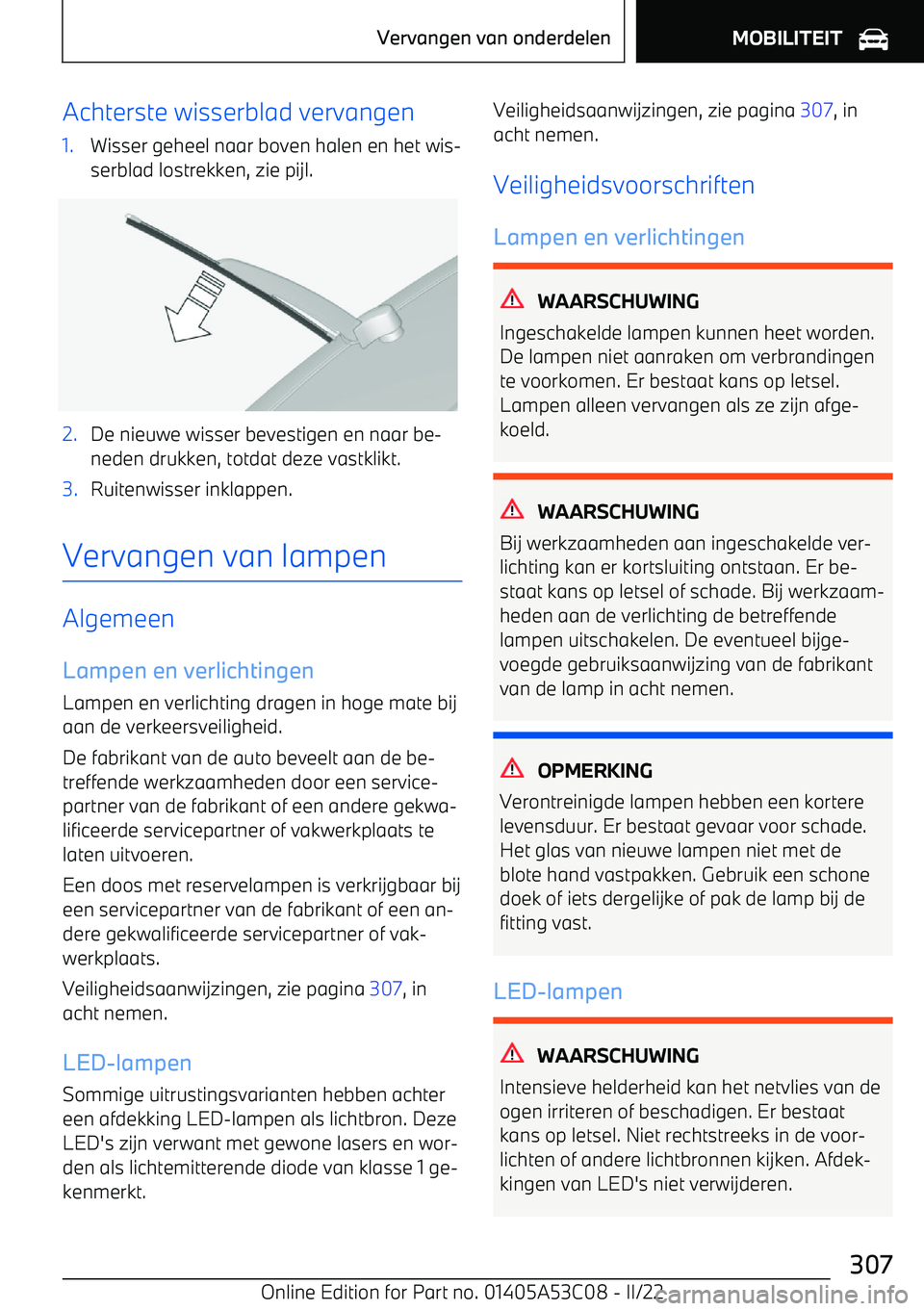 BMW X1 2022 Instructieboekjes (in Dutch) Achterste wisserblad vervangen1.Wisser geheel naar boven halen en het wis BMW X1 2022 Instructieboekjes (in Dutch) Achterste wisserblad vervangen1.Wisser geheel naar boven halen en het wis