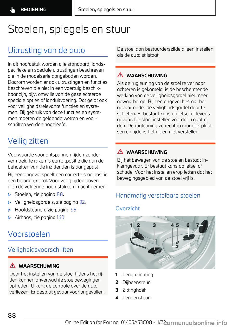 BMW X1 2022 Instructieboekjes (in Dutch) Stoelen, spiegels en stuurUitrusting van de auto
In dit hoofdstuk worden alle standaard, lands BMW X1 2022 Instructieboekjes (in Dutch) Stoelen, spiegels en stuurUitrusting van de auto
In dit hoofdstuk worden alle standaard, lands