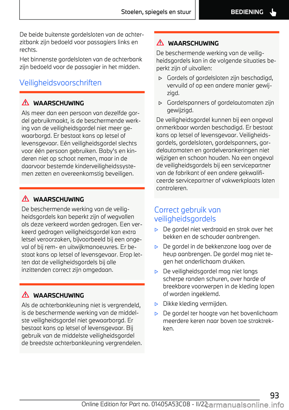 BMW X1 2022  Instructieboekjes (in Dutch) De beide buitenste gordelsloten van de achter