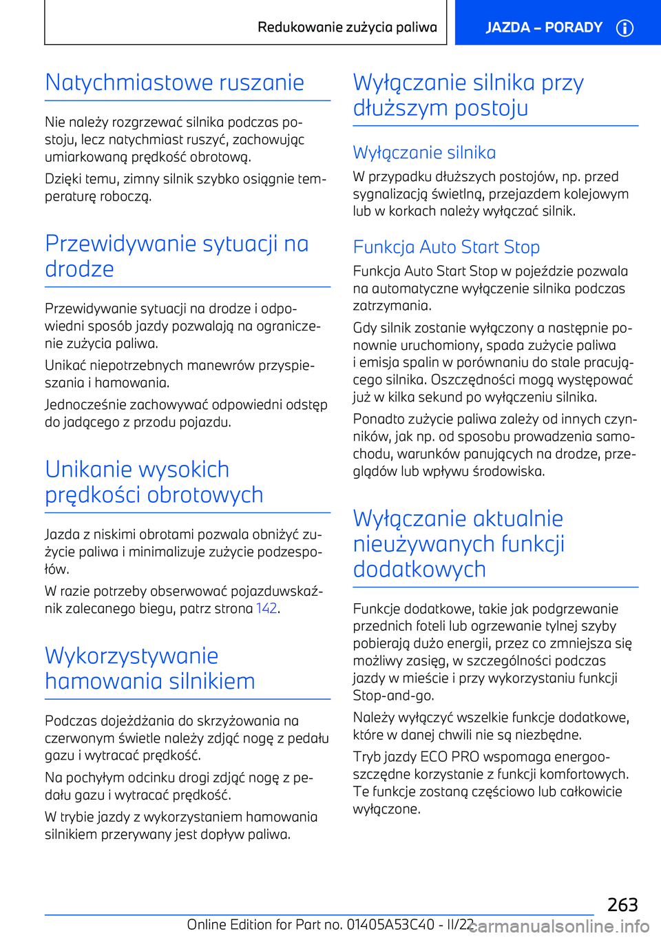 BMW X1 2022 Instrukcja obsługi (in Polish) Natychmiastowe ruszanie
Nie nale BMW X1 2022 Instrukcja obsługi (in Polish) Natychmiastowe ruszanie
Nie nale
