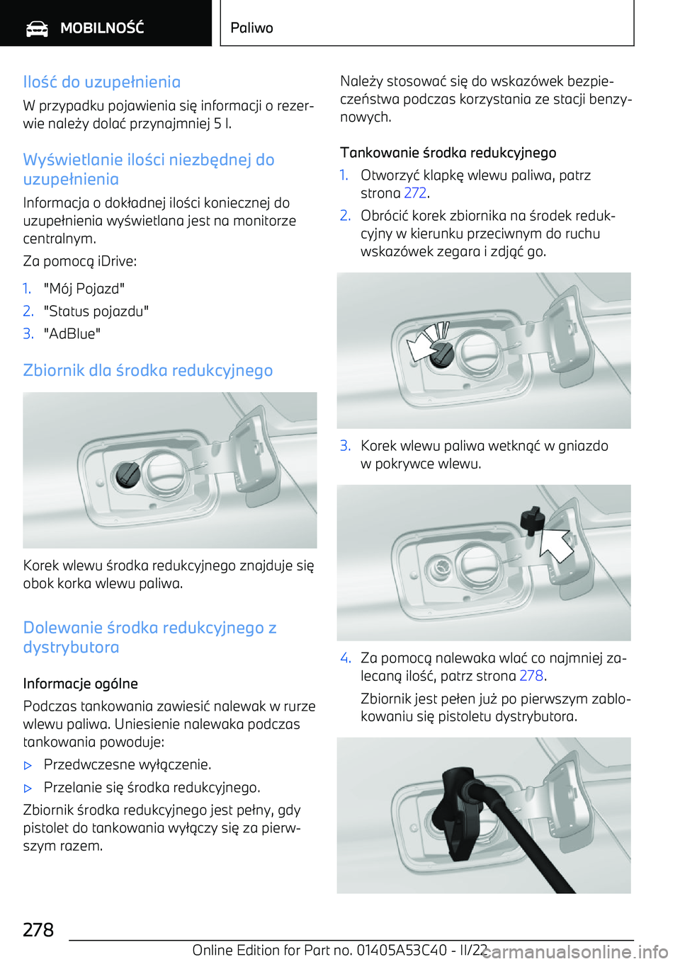 BMW X1 2022 Instrukcja obsługi (in Polish) Iloz{ do uzupe }nienia
W przypadku pojawienia si BMW X1 2022 Instrukcja obsługi (in Polish) Iloz{ do uzupe }nienia
W przypadku pojawienia si