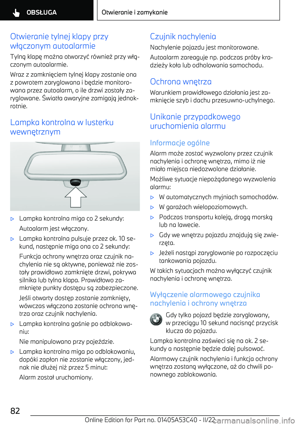 BMW X1 2022 Instrukcja obsługi (in Polish) Otwieranie tylnej klapy przy
w BMW X1 2022 Instrukcja obsługi (in Polish) Otwieranie tylnej klapy przy
w