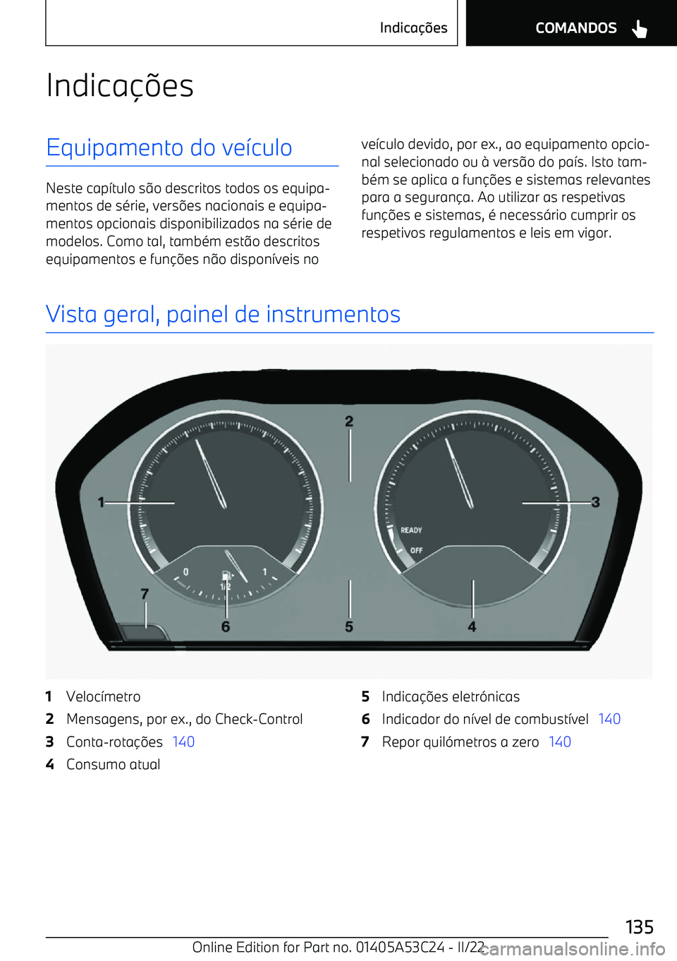 BMW X1 2022 Manual do condutor (in Portuguese) Indica BMW X1 2022 Manual do condutor (in Portuguese) Indica