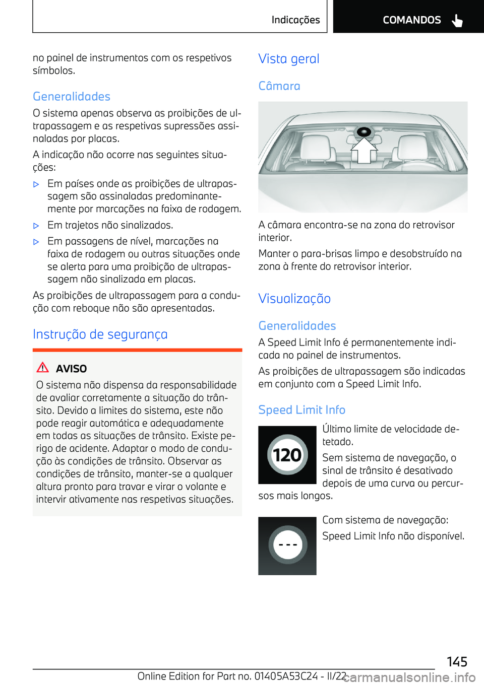 BMW X1 2022  Manual do condutor (in Portuguese) no painel de instrumentos com os respetivos
s