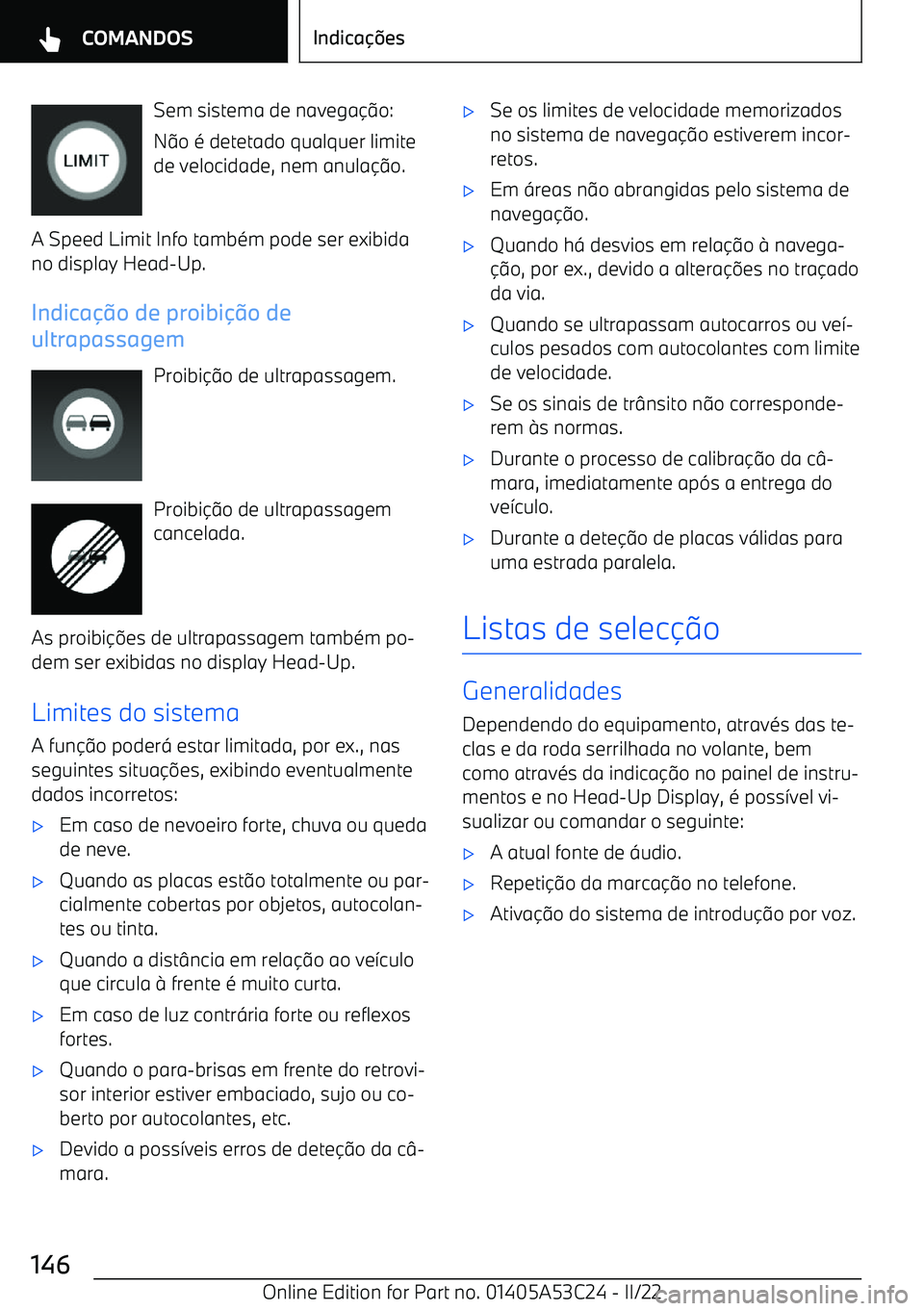 BMW X1 2022  Manual do condutor (in Portuguese) Sem sistema de navega
