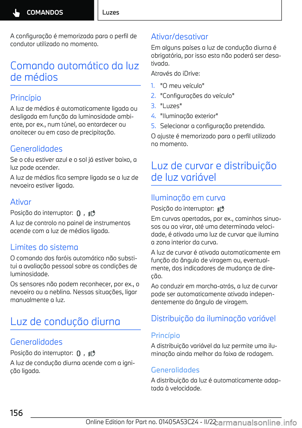 BMW X1 2022 Manual do condutor (in Portuguese) A configura BMW X1 2022 Manual do condutor (in Portuguese) A configura