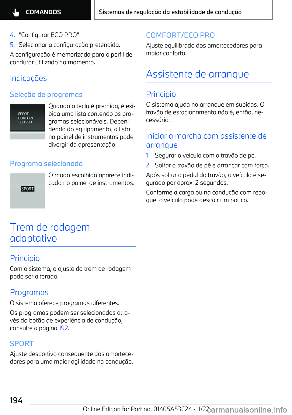 BMW X1 2022  Manual do condutor (in Portuguese) 4."Configurar ECO PRO"5.Selecionar a configura