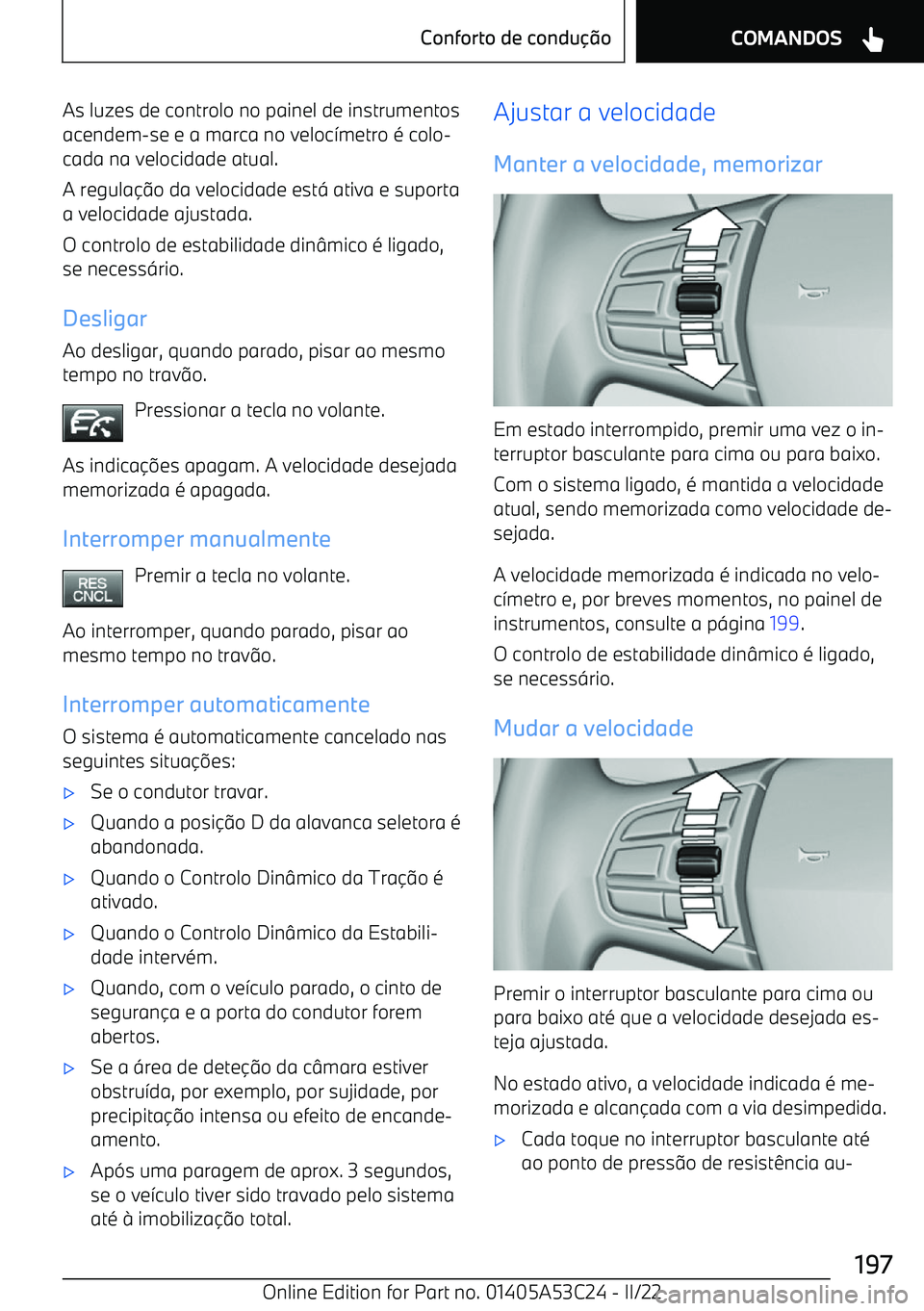 BMW X1 2022  Manual do condutor (in Portuguese) As luzes de controlo no painel de instrumentosacendem