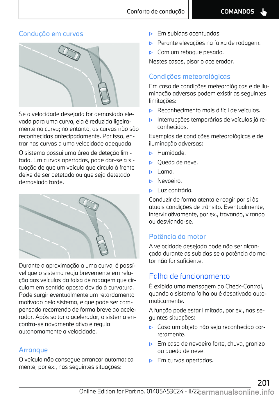 BMW X1 2022 Manual do condutor (in Portuguese) Condu BMW X1 2022 Manual do condutor (in Portuguese) Condu