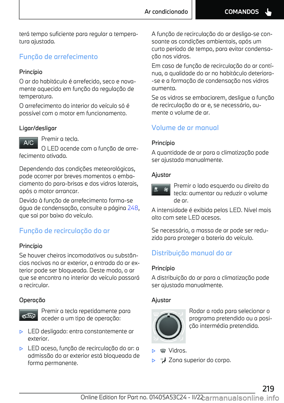 BMW X1 2022 Manual do condutor (in Portuguese) ter BMW X1 2022 Manual do condutor (in Portuguese) ter