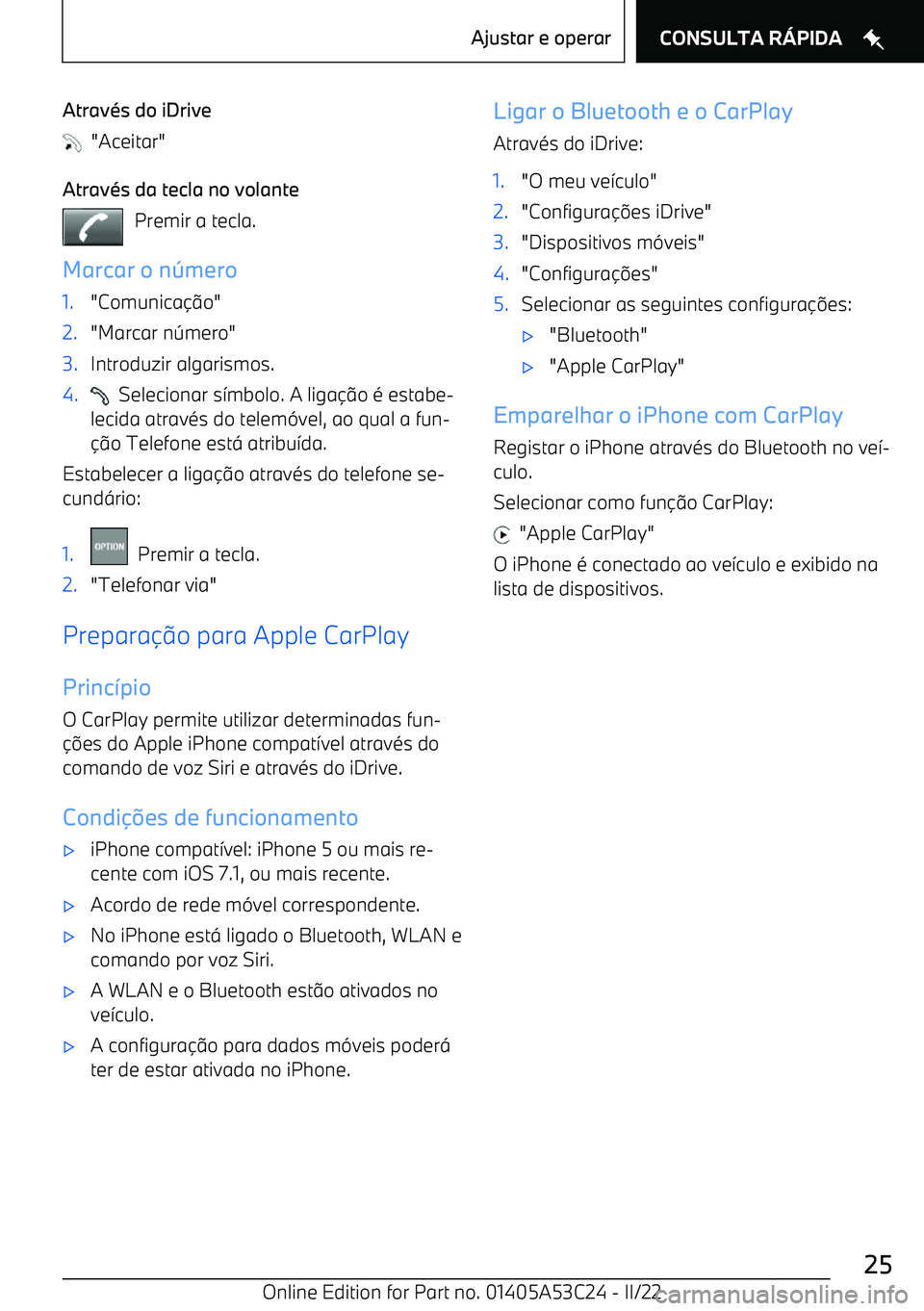 BMW X1 2022  Manual do condutor (in Portuguese) Atrav