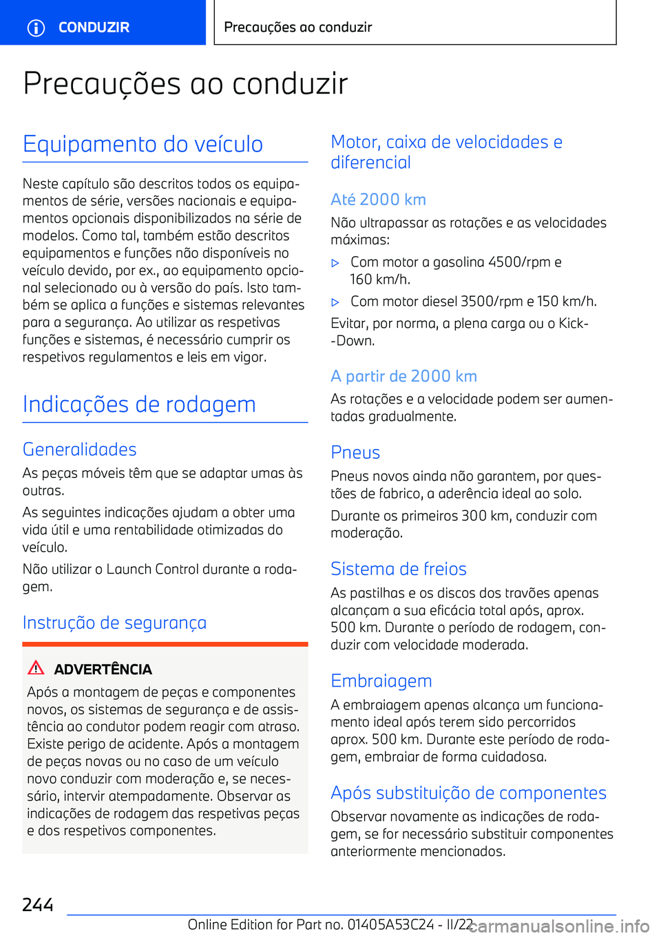 BMW X1 2022  Manual do condutor (in Portuguese) Precau