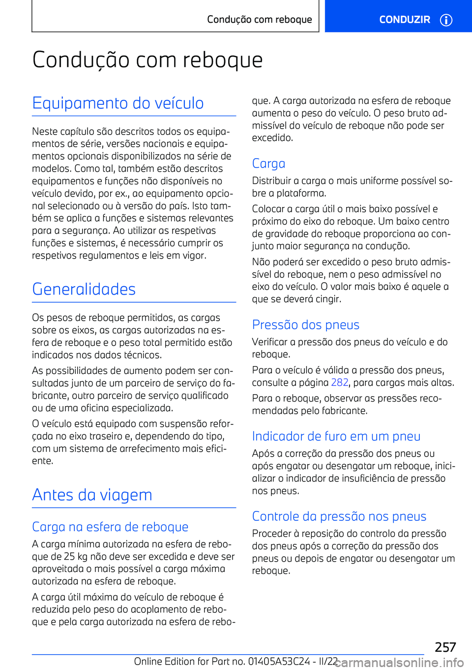 BMW X1 2022 Manual do condutor (in Portuguese) Condu BMW X1 2022 Manual do condutor (in Portuguese) Condu