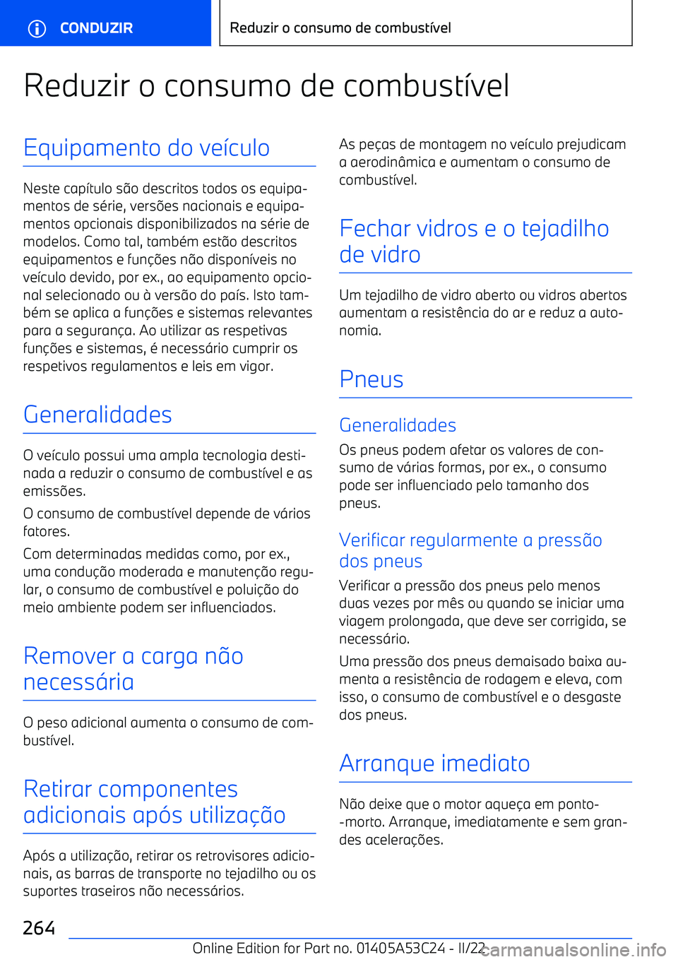 BMW X1 2022 Manual do condutor (in Portuguese) Reduzir o consumo de combust BMW X1 2022 Manual do condutor (in Portuguese) Reduzir o consumo de combust